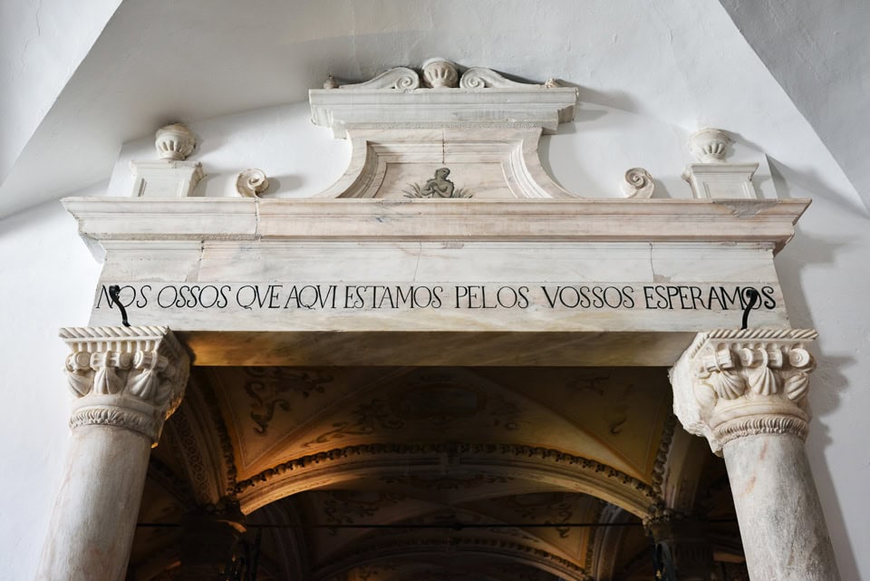 Inscription above the doorway to the Chapel of Bones.